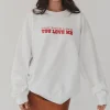You Look Like You Love Me Graphic Pullover Sweatshirt